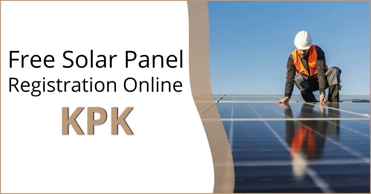 Free Solar Panel Registration Online KPK