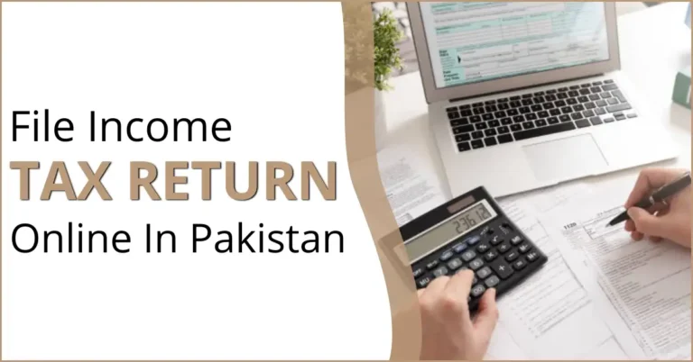 File Income Tax Return Online in Pakistan