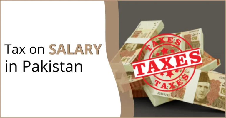 Tax on Salary in Pakistan